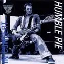 Humble Pie: King Biscuit Flower Hour Presents - Humble Pie In Concert