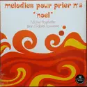 Michel Prophette, Jean-Gabriel Louwerse: Melodies Pour Prier N°5 "Noël"