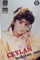 Ceylan: Birakmam Seni