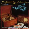 Various: The Golden Age Of American Rock 'N' Roll