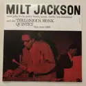 Milt Jackson: Milt Jackson With John Lewis, Percy Heath, Kenny Clarke, Lou Donaldson And The Thelenious Monk Quint