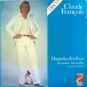 Claude François: Magnolias For Ever