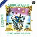 Embassador Dulgoon: Starcrossed