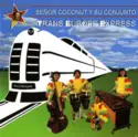 Señor Coconut: Trans Europe Express
