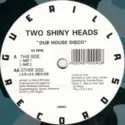 Two Shiny Heads: Dub House Disco