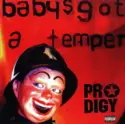 The Prodigy: Baby's Got A Temper