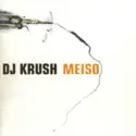DJ Krush: Meiso