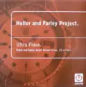 Heller & Farley Project: Ultra Flava