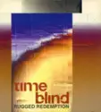 Timeblind: Rugged Redemption