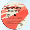 AlphaMotive: Thus Far EP