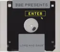 B.B.E. Presents Enter: Load And Save