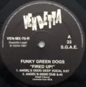 Funky Green Dogs: Fired Up!