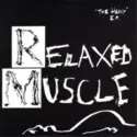 Relaxed Muscle: "The Heavy" E.P.