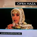 Ofra Haza: Im Nin'alu (Played In Full Mix)