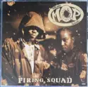 M.O.P.: Firing Squad