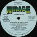 Shannon: Stronger Together