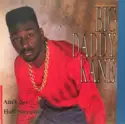 Big Daddy Kane: Ain't No Half-Steppin'