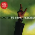 Scooter: We Bring The Noise!