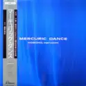 Haruomi Hosono = : Mercuric Dance = マーキュリック・ダンス