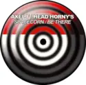 Spacecorn / Head Horny's & Miguel Serna: Axel F / Spacecorn E.P.