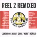 Reel 2 Real Featuring The Mad Stuntman: Reel 2 Remixed