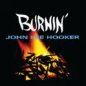 John Lee Hooker: Burnin'