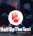 Sly & Robbie Present The Taxi Gang: Hail Up The Taxi