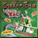 Carrapicho: Tic Tic Tac