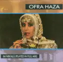 Ofra Haza: Im Nin'Alu (Played In Full Mix)