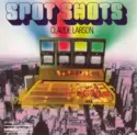 Claude Larson: Spot Shots