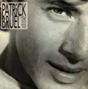 Patrick Bruel: Alors Regarde...