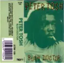Peter Tosh: Bush Doctor
