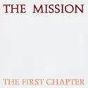 The Mission: The First Chapter