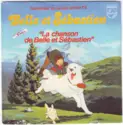 Les Enfants De Bondy: La Chanson De Belle Et Sébastien (Générique Du Dessin Animé TV "Belle Et Sébastien")