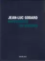 Jean-Luc Godard: Histoire(s) Du Cinéma