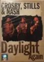 Crosby, Stills & Nash: Daylight Again
