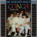Miami Sound Machine: Conga (European Remix)