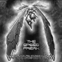 The Speed Freak: Demons To Some, Angels To Others (Hardcore-Mix 11-2007)