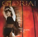 Gloria Estefan: Higher / I'm Not Giving You Up
