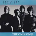 The Only Ones: The Peel Sessions
