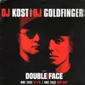 DJ Kost / DJ Goldfingers: Double Face
