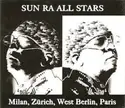 The Sun Ra All Stars: Milan, Zurich, West Berlin, Paris