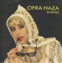 Ofra Haza: Im Nin'Alu