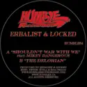 Erbalist & Locked: Shouldn't War With We / The Delorian