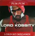 Lord Kossity: Pum Pum / Lord Ko Megamix