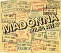 Madonna: Miles Away
