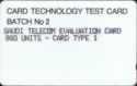 CARD TECHNOLOGY TEST CARD BATCH No 2 - Type 1