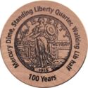 Standing Liberty Quarter - 100th Anniversary