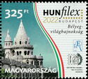 HUNFILEX 2022 Philatelic Exhibition : Fisherman's Bastion