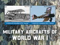 Military Aircrafts of World War I